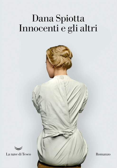 Dana Spiotta, Innocenti e gli altri Dana Spiotta, Innocenti e gli altri