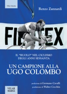La copertina del libro di Renzo Zannardi "Un campione alla Ugo Colombo"