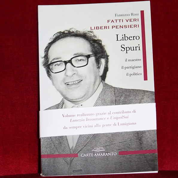 Libero Spuri: maestro, partigiano, politico Libero Spuri: maestro, partigiano, politico