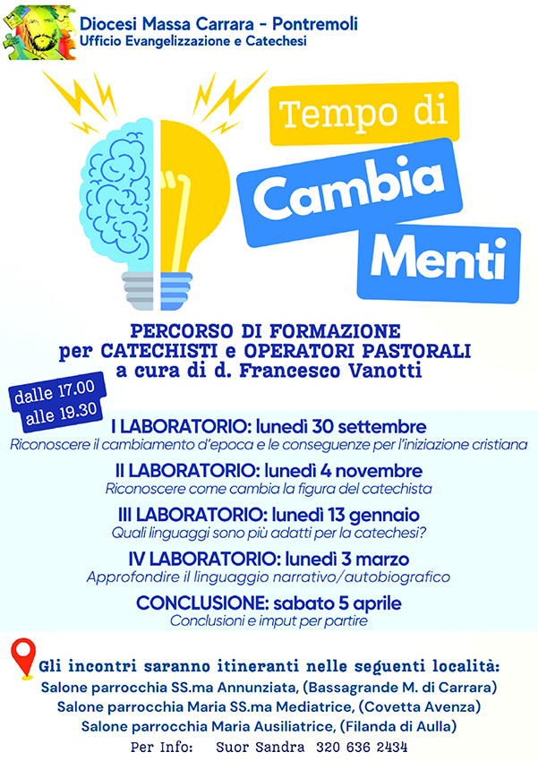 “Tempo di CambiaMenti” percorso formativo per catechisti e operatori pastorali “Tempo di CambiaMenti” percorso formativo per catechisti e operatori pastorali