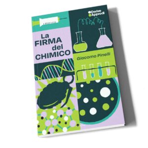 La copertina del libro "La firma del chimico" di Giacomo Pinelli
